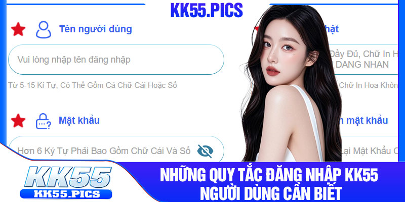 Những quy tắc đăng nhập KK55 người dùng cần biết